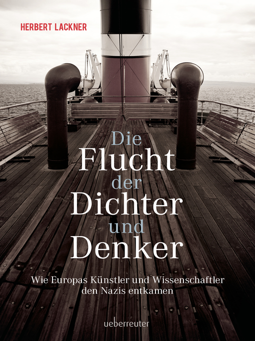 Title details for Die Flucht der Dichter und Denker by Herbert Lackner - Wait list